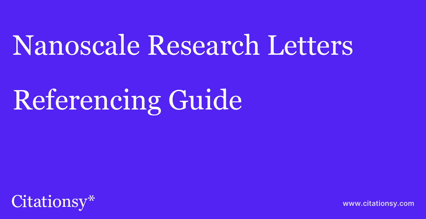 cite Nanoscale Research Letters  — Referencing Guide
